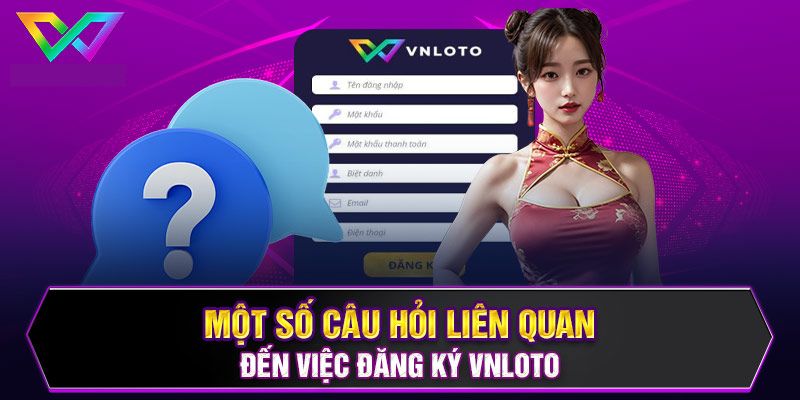 Nhà cái VNLOTO có thực sự an toàn để đăng ký không? 