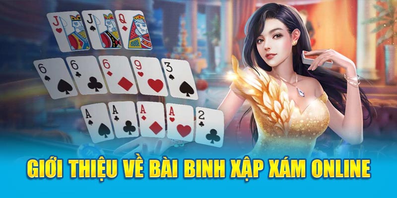 Giới thiệu về bài Binh Xập Xám online